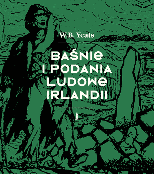 BAŚNIE I PODANIA LUDOWE IRLANDII